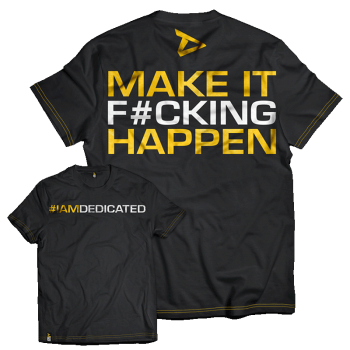 Dedicated T-Shirt ' Make it Happen ' 