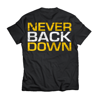 Dedicated T-Shirt ' never back down ' 